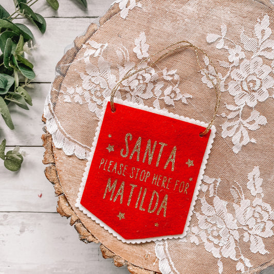 Personalised santa stop here pennant